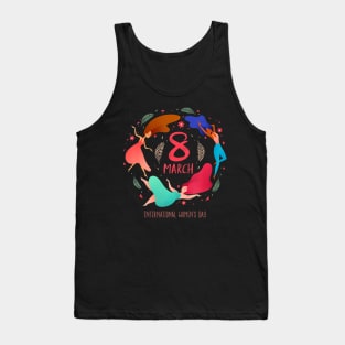 International Womens Day March 8 Tank Top